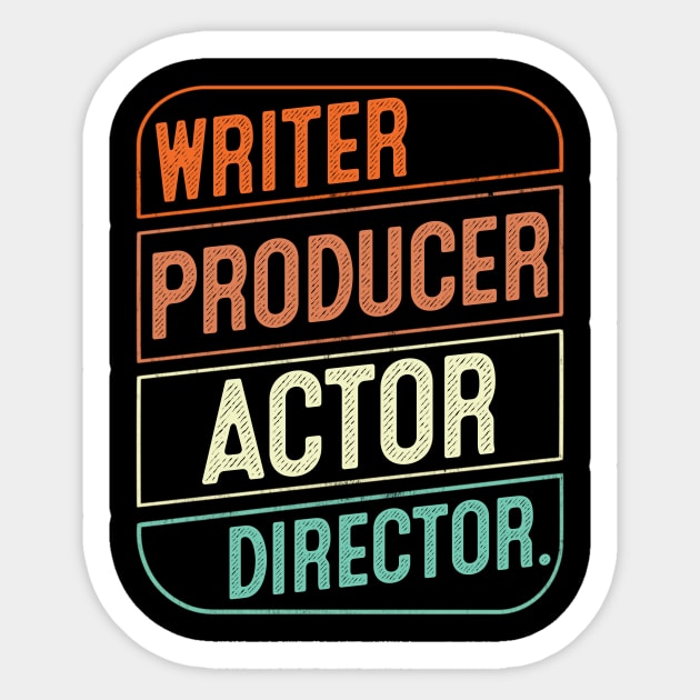 Writer Producer Actor Director Filmmaker Retro Vintage 80s 90s Gifts Sticker by Sincu